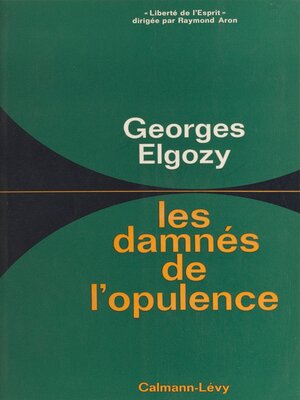 cover image of Les damnés de l'opulence